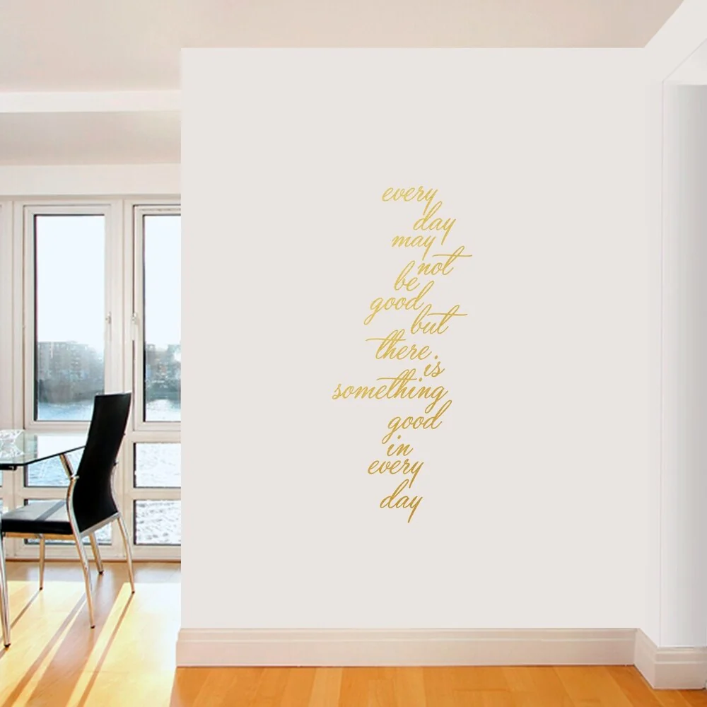 Something Good In Every Day Wall Decal